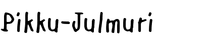 Pikku Julmuri Normal.ttf