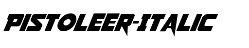 Pistoleer Italic Italic.ttf