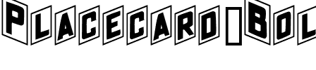 Placecard Bold.ttf