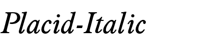 Placid Italic.ttf