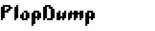 PlopDump Medium.ttf