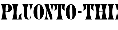 Pluonto-Thin Regular.ttf