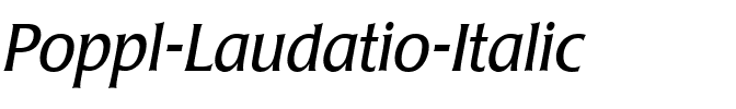 Poppl-Laudatio Italic.ttf