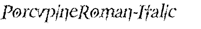PorcupineRoman Italic.ttf