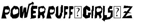 Powerpuff Girls Z Normal.ttf