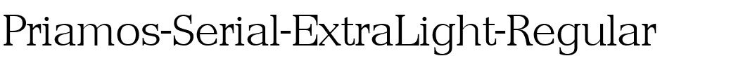 Priamos-Serial-ExtraLight Regular.ttf