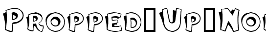 Propped-Up  Normal.ttf