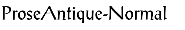 ProseAntique Normal.ttf