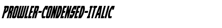 Prowler Condensed Italic Condensed Italic.ttf