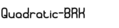 Quadratic BRK Normal.ttf