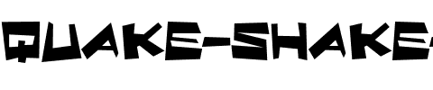 Quake & Shake Max Max.ttf
