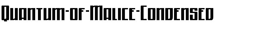 Quantum of Malice Condensed Condensed.ttf