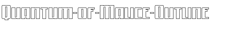 Quantum of Malice Outline Regular.ttf