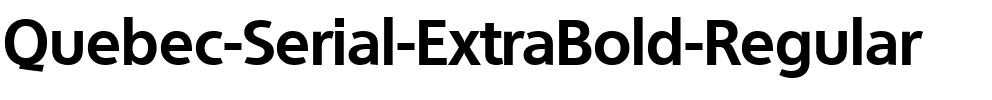 Quebec-Serial-ExtraBold Regular.ttf