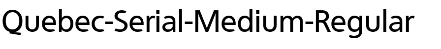 Quebec-Serial-Medium Regular.ttf