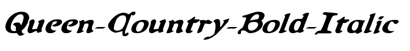 Queen & Country Bold Italic Bold Italic.ttf