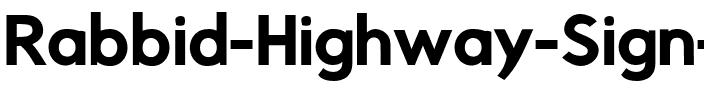 Rabbid Highway Sign II Regular.otf