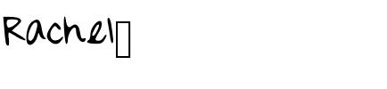 Rachel_ Medium.ttf