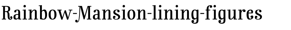 Rainbow Mansion lining figures Regular.ttf