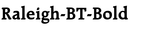 Raleigh BT Bold.ttf