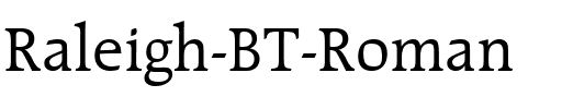 Raleigh BT Roman.ttf