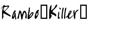 Rambo Killer  Regular.ttf
