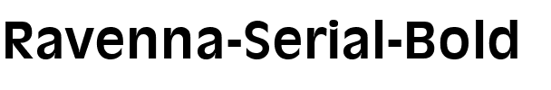 Ravenna-Serial Bold.ttf