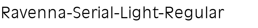 Ravenna-Serial-Light Regular.ttf