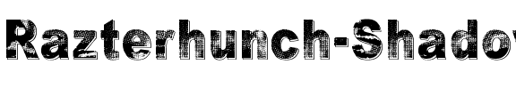 Razterhunch Shadow Regular.ttf