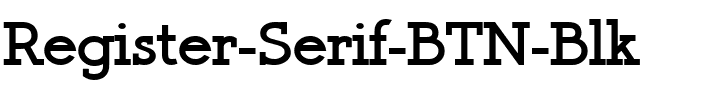 Register Serif BTN Blk Regular.ttf