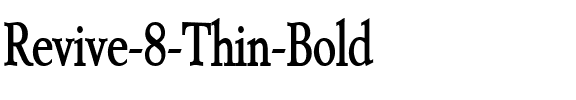 Revive 8 Thin Bold.ttf
