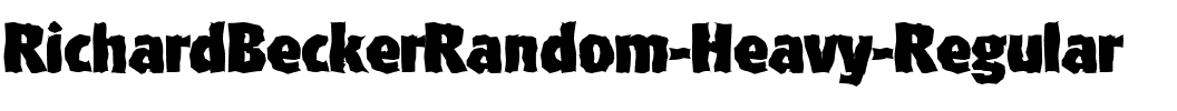 RichardBeckerRandom-Heavy Regular.ttf