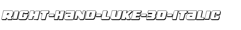 Right Hand Luke 3D Italic Italic.ttf