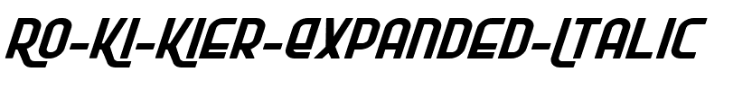 Ro'Ki'Kier Expanded Italic Expanded Italic.ttf