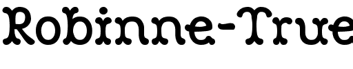 Robinne Truecase Regular.ttf