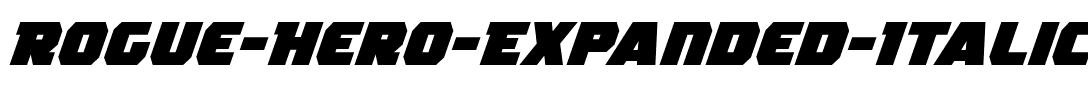 Rogue Hero Expanded Italic Expanded Italic.ttf