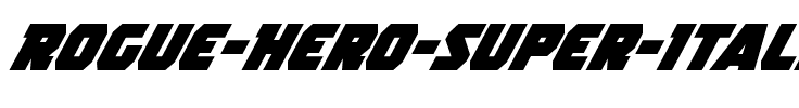 Rogue Hero Super-Italic Italic.ttf