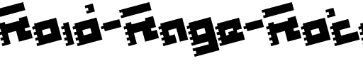 Roid Rage Rotate Rotate.ttf