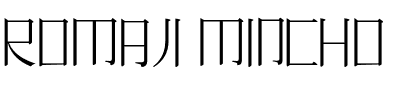 Romaji Mincho Regular.otf