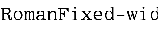 RomanFixed-width Regular.ttf