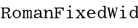 RomanFixedWidth Regular.ttf