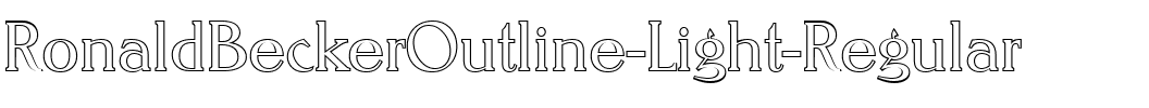 RonaldBeckerOutline-Light Regular.ttf