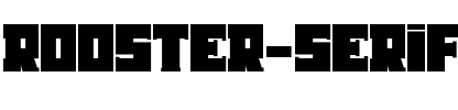 Rooster Serif Regular.ttf