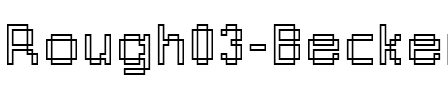 Rough03 Becker Regular.ttf