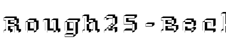 Rough25 Becker Regular.ttf