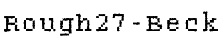 Rough27 Becker Regular.ttf