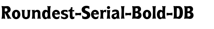 Roundest-Serial DB Bold.ttf