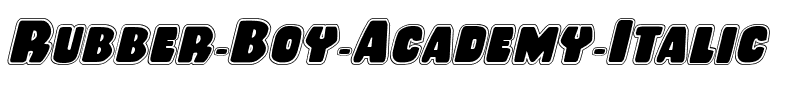 Rubber Boy Academy Italic Italic.ttf