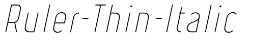 Ruler Thin Italique.ttf
