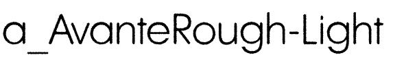 a_AvanteRough Light.ttf